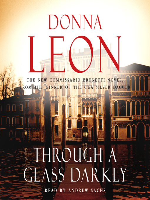Title details for Through a Glass Darkly by Donna Leon - Wait list
